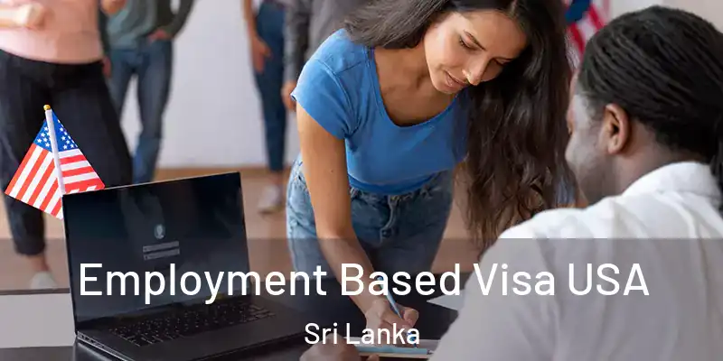  Employment Based Visa USA Sri Lanka