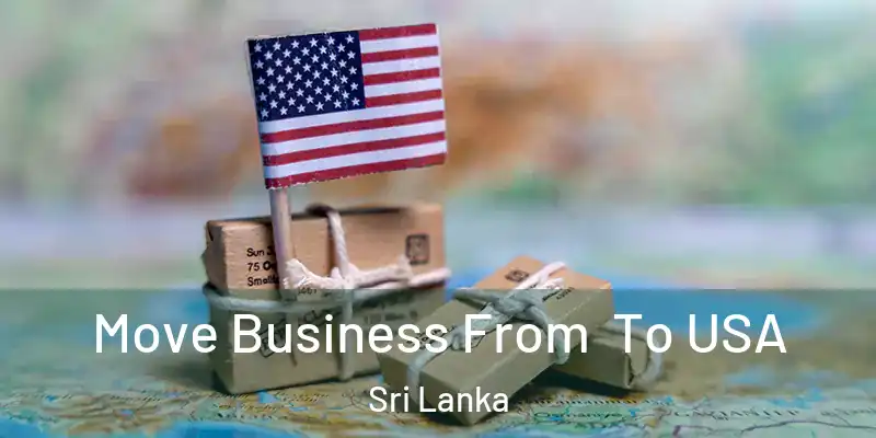  Move Business From To USA Sri Lanka