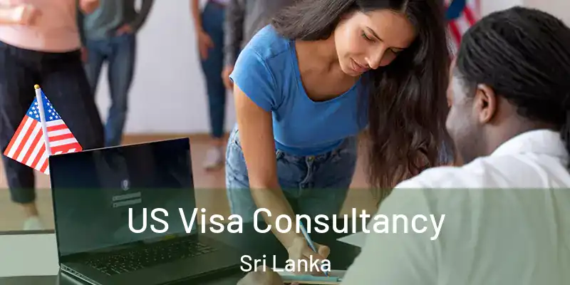  US Visa Consultancy Sri Lanka